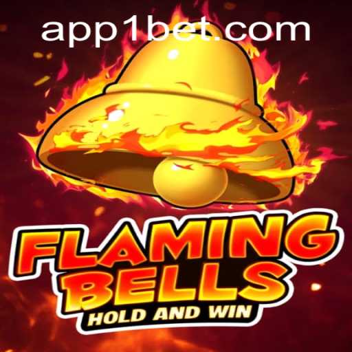 Flaming Bells and the Art of 1Bet: An In-Depth Exploration